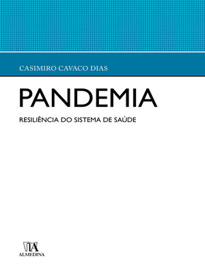 cover image of Pandemia--A Resiliência do Sistema de Saúde